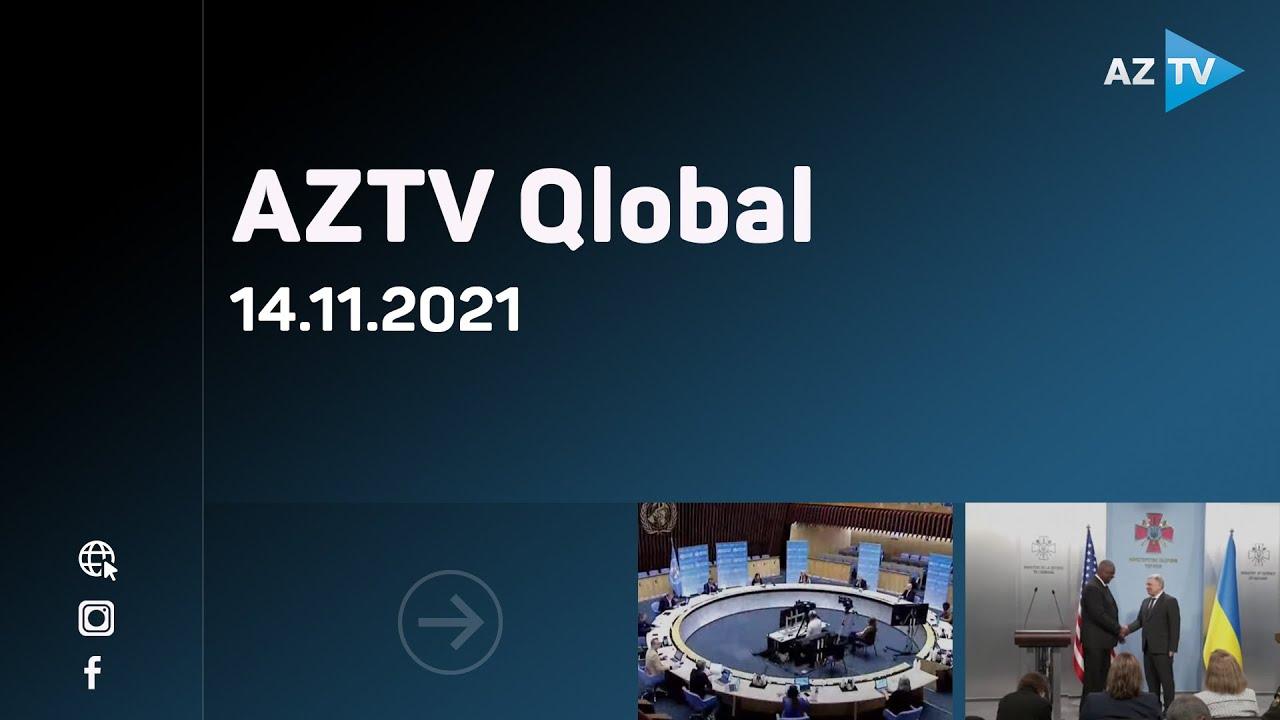 AZTV Qlobal / 14.11.2021
