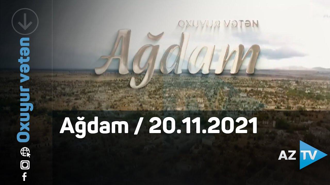 Oxuyur Vətən - Ağdam / 20.11.2021