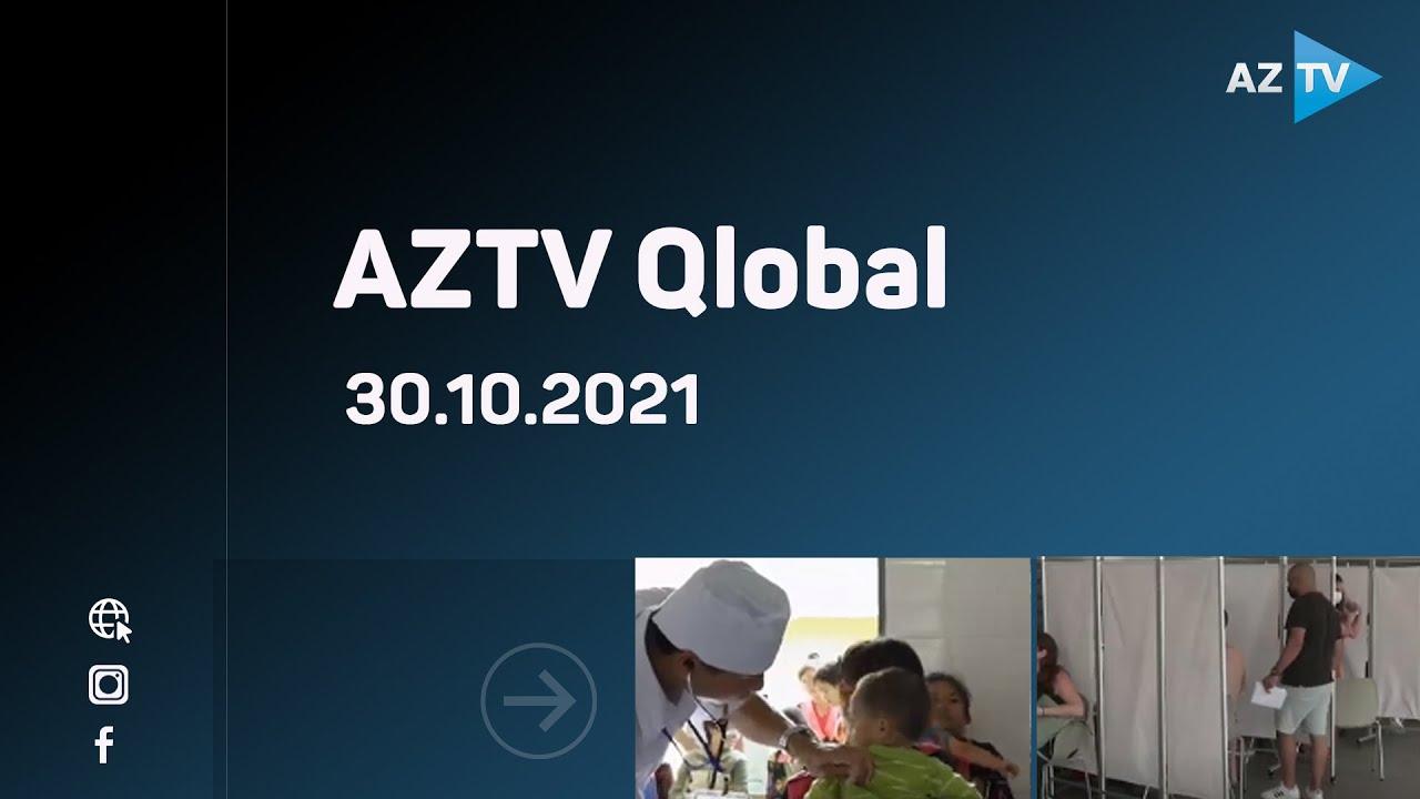 AZTV Qlobal / 30.10.2021