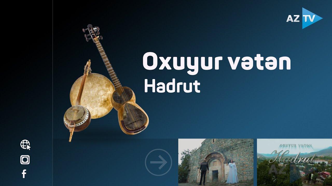 Oxuyur Vətən - Hadrut / 11.10.2021