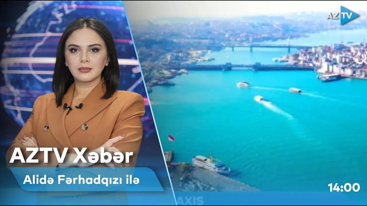 "AZTV Xəbər" (14:00) | 19.11.2022