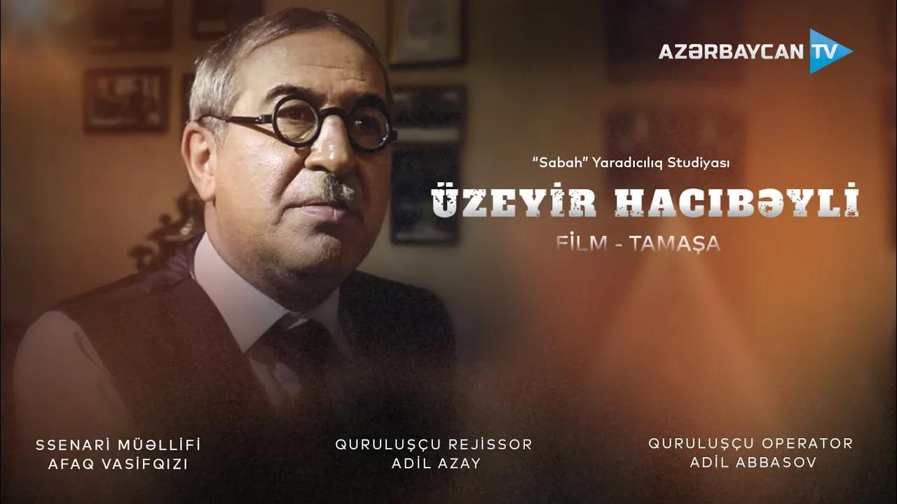 "Üzeyir Hacıbəyli: Bir portretin ştrixləri"