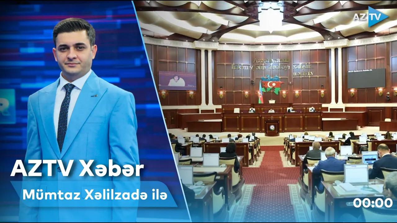 AZTV Xəbər (Saat 00:00) I 18.11.2022