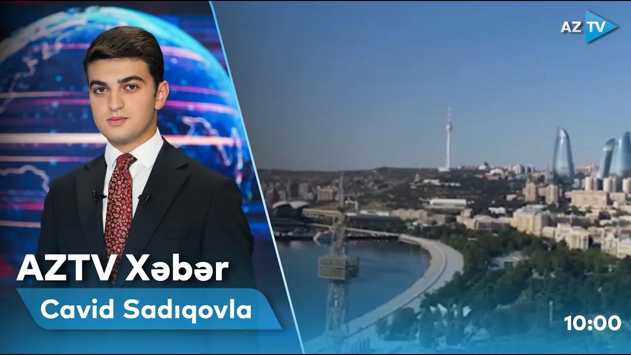 "AZTV Xəbər" (10:00) | 22.11.2022