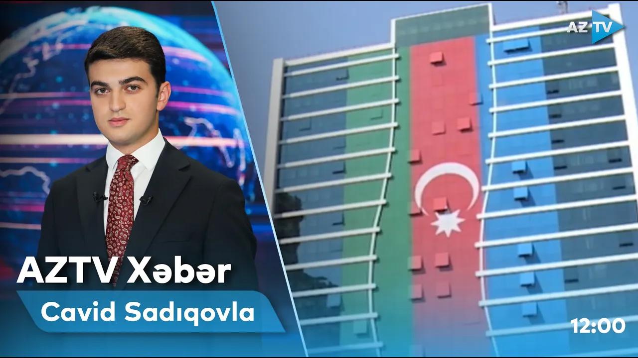 "AZTV Xəbər" (12:00) | 03.11.2022