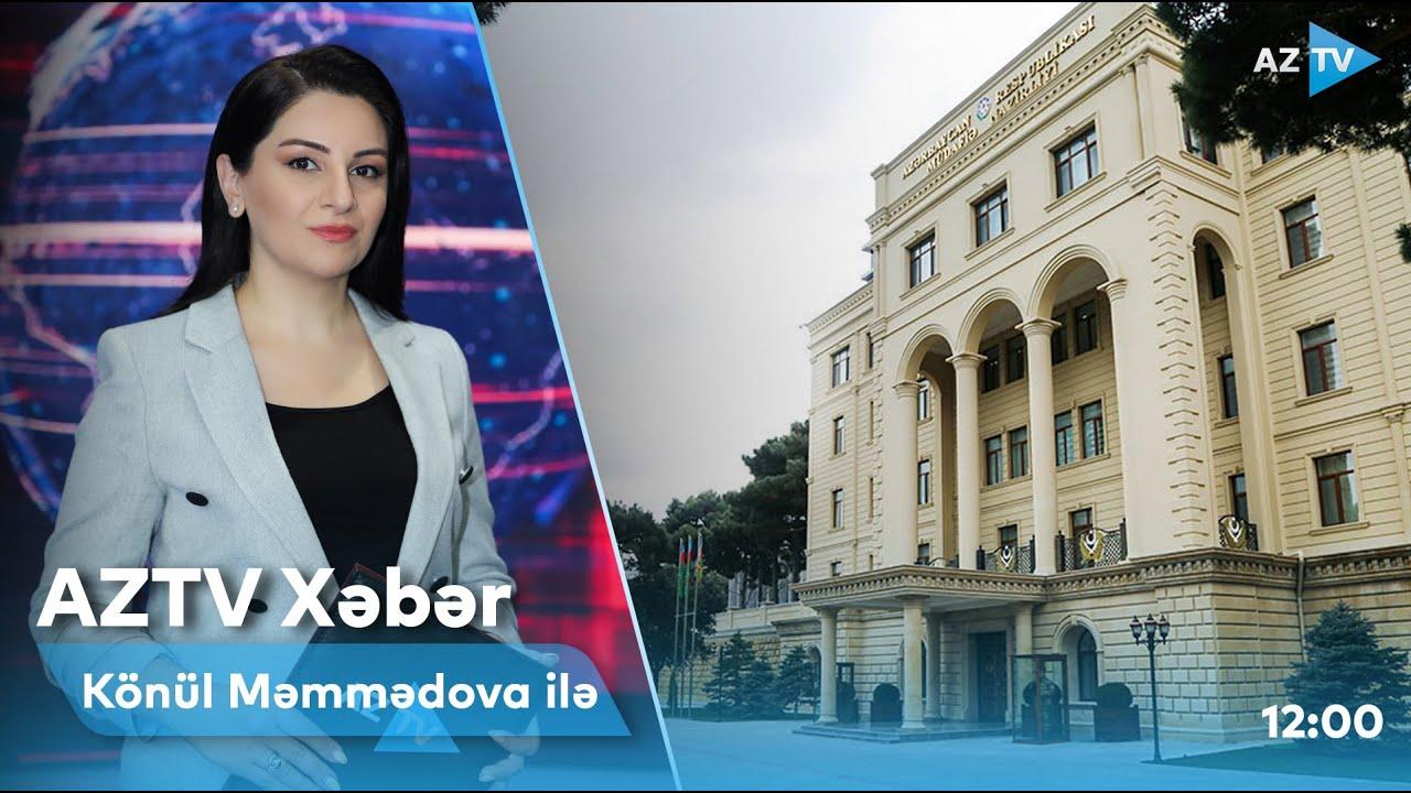 "AZTV Xəbər" (12:00) | 12.10.2022