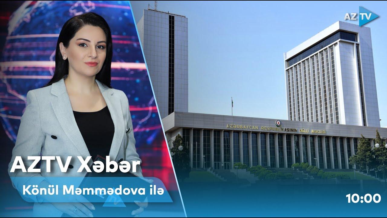 "AZTV Xəbər" (10:00) | 19.09.2022