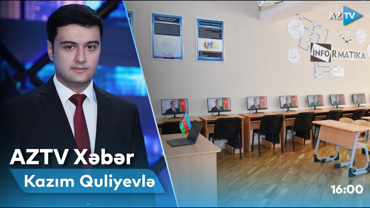 "AZTV Xəbər" (16:00) | 08.09.2022