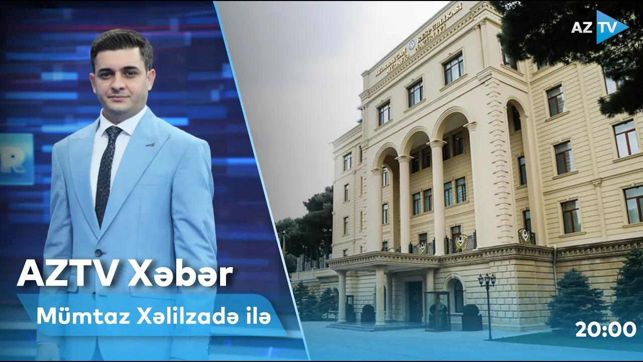AZTV Xəbər (Saat 20:00) I 05.09.2022