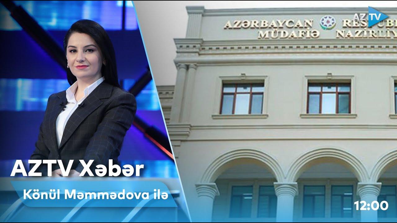 "AZTV Xəbər" (12:00) | 24.09.2022