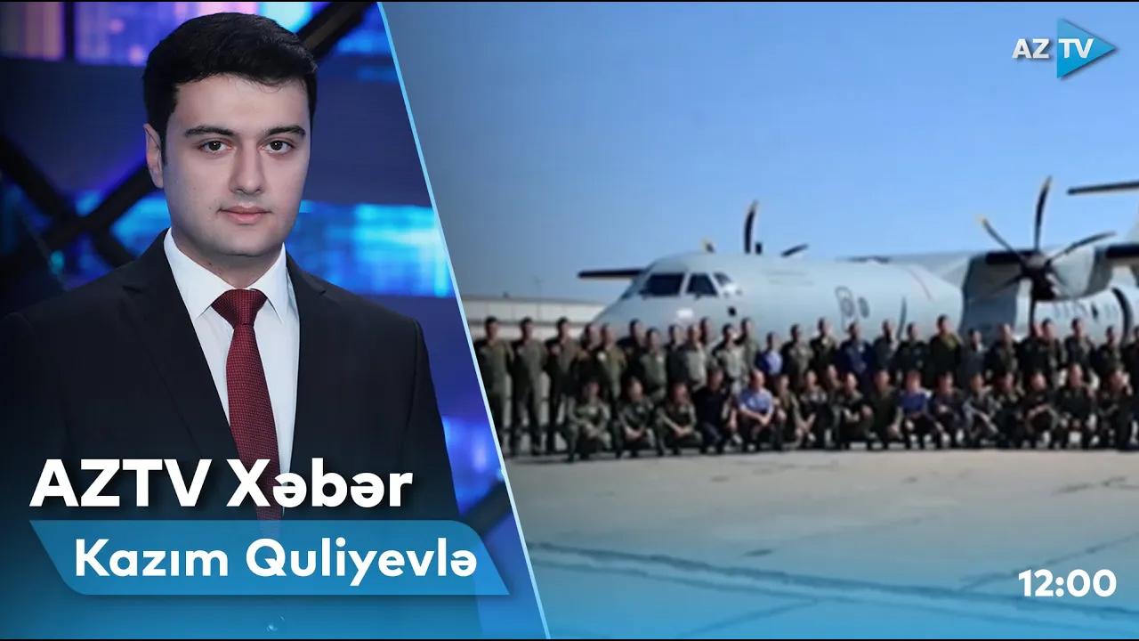 "AZTV Xəbər" (12:00) | 04.09.2022